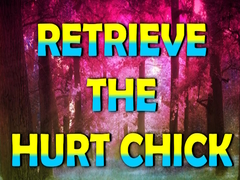 Peli Retrieve The Hurt Chick