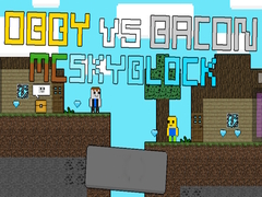 Peli Obby vs Bacon: MCSkyblock