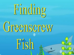 Peli Finding Greenscrew Fish