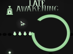 Peli Late Awakening