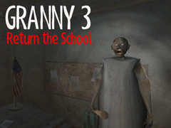 Peli Granny 3 Return the School