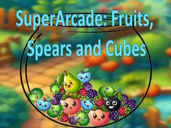 Peli SuperArcade: Fruits, Spears and Cubes