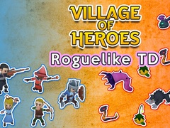 Peli Village of Heroes: Roguelike TD