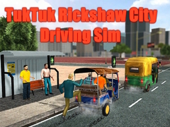 Peli TukTuk Rickshaw City Driving Sim