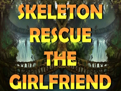 Peli Skeleton Rescue the Girlfriend