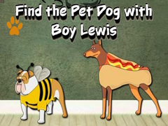 Peli Find the Pet Dog with Boy Lewis