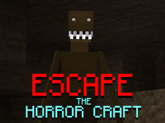 Peli Escape the Horror Craft
