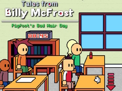 Peli Tales from Billy McFrost: Pigfoot’s Bad Hair Day