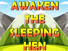 Peli Awaken The Sleeping Hen