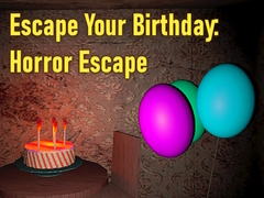 Peli Escape Your Birthday: Horror Escape