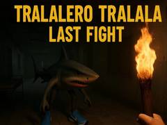 Peli Tralalero Tralala Last Fight