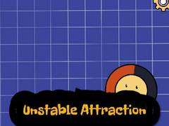 Peli Unstable Attraction