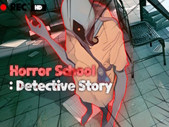 Peli Horror School Detective Story
