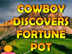 Peli Cowboy Discovers Fortune Pot