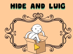 Peli Hide and Luig