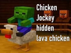 Peli Chicken Jockey hidden lava chicken