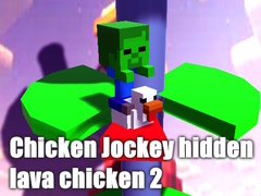 Peli Chicken Jockey hidden lava chicken 2