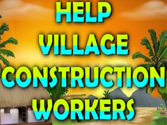 Peli Help Village Construction Workers