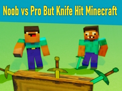 Peli Noob vs Pro But Knife Hit Minecraft