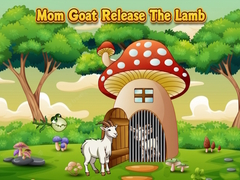 Peli Mom Goat Release The Lamb
