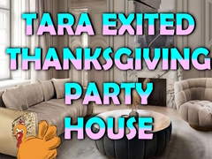 Peli Tara Exited Thanksgiving Party House