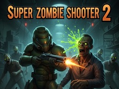 Peli Super Zombie Shooter 2