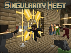 Peli Singularity Heist