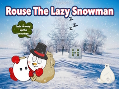 Peli Rouse The Lazy Snowman
