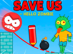 Peli Save Us - Hello Zombie