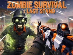 Peli Zombie Survival : Last Stand