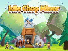 Peli Idle Chop Miner