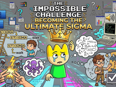 Peli The Impossible Challenge Becoming The Ultimate Sigma