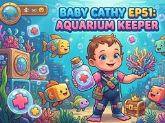 Peli Baby Cathy Ep51: Aquarium Keeper