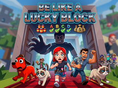 Peli Be like a Lucky Block