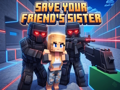 Peli Save Your Friend's Sister