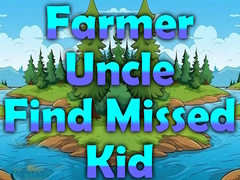 Peli Farmer Uncle Find Missed Kid