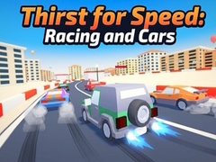 Peli Thirst for Speed: Racing and Cars