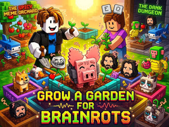 Peli Grow a garden for Brainrots