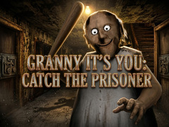 Peli Granny It’s You: Catch the Prisoner