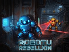 Peli Robotu Rebellion