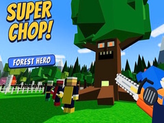 Peli Super Chop! Forest Hero