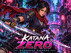 Peli Katana Zero: Borrowed Seconds